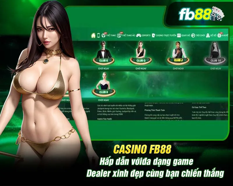 Hướng dẫn trải nghiệm casino FB88 chi tiết từ A - Z