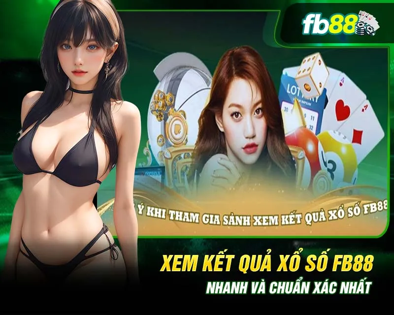 Một số lưu ý khi tham gia vào sảnh xem kết quả xổ số FB88