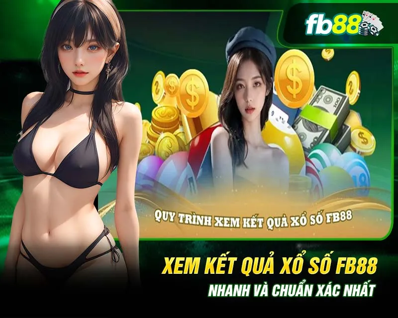 Hướng dẫn chi tiết quy trình xem kết quả xổ số FB88