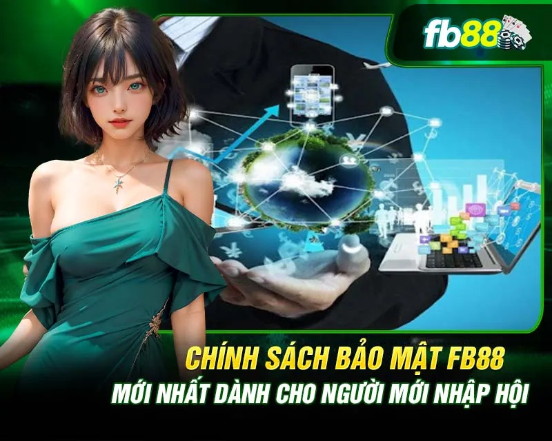 Các thông tin quan trọng trong chính sách FB88