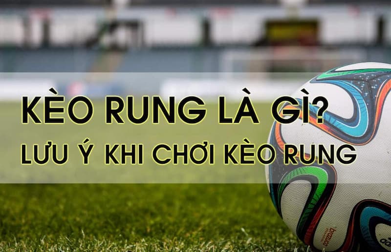 Kèo cược rung được phân thành nhiều loại khác nhau dựa trên thời gian, thông số cá cược