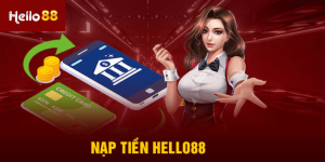 Nạp tiền hello88